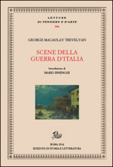 Scene della guerra d'Italia - George M. Trevelyan