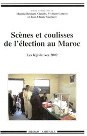Scènes et coulisses de l élection au Maroc