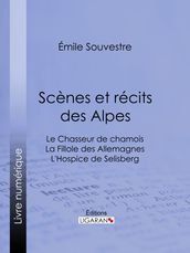 Scènes et récits des Alpes