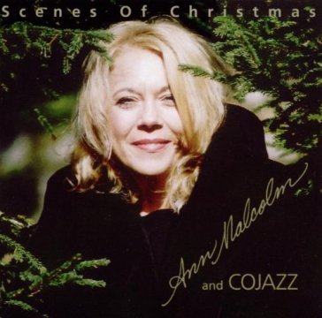 Scenes of christmas - Ann Malcolm & Cojazz