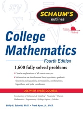Schaum s Outline of College Mathematics, Fourth Edition