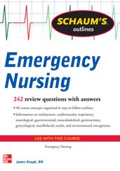 Schaum s Outline of Emergency Nursing