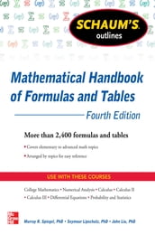 Schaum s Outline of Mathematical Handbook of Formulas and Tables, 4th Edition