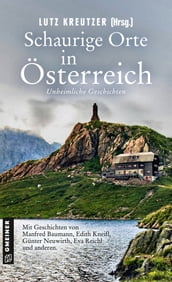 Schaurige Orte in Österreich