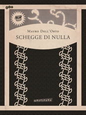 Schegge Di Nulla