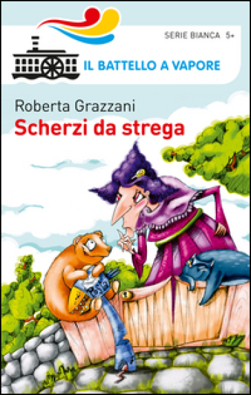 Scherzi da strega - Roberta Grazzani