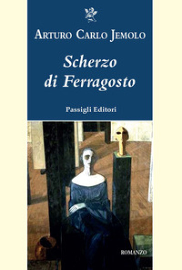 Scherzo di Ferragosto - Arturo Carlo Jemolo