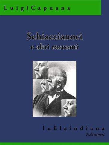 Schiaccianoci e altri racconti - Luigi Capuana