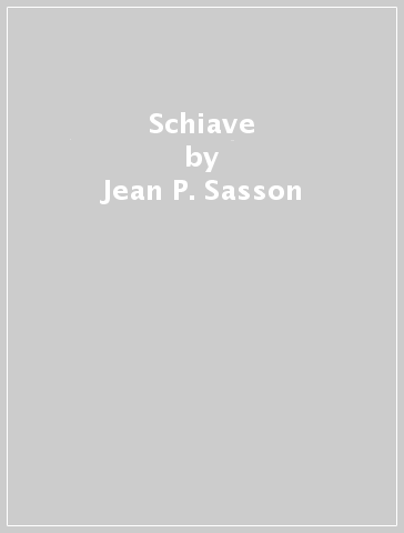 Schiave - Jean P. Sasson
