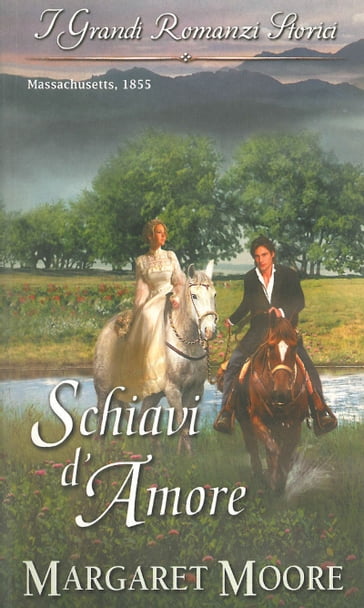 Schiavi d'amore - Margaret Moore