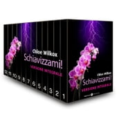 Schiavizzami! - Versione integrale