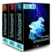 Schiavizzami! - vol.4-6