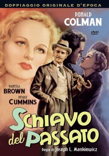 Schiavo Del Passato - J.Leo Mankiewicz