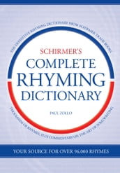 Schirmer s Complete Rhyming Dictionary