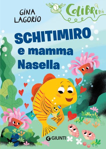 Schitimiro e mamma Nasella - Gina Lagorio