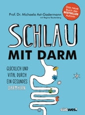 Schlau mit Darm