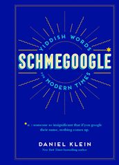 Schmegoogle