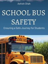 School Bus Safety: Ensuring a Safe Journey for Students