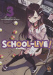 School-live!. 3.