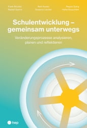 Schulentwicklung gemeinsam unterwegs (E-Book)