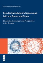 Schulentwicklung im Spannungsfeld von Daten und Taten (E-Book)