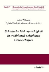 Schulische Mehrsprachigkeit in traditionell polyglotten Gesellschaften