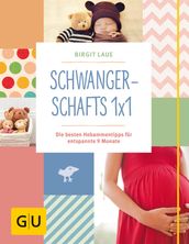 Schwangerschafts 1x1