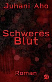 Schweres Blut