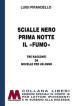 Scialle nero-Prima notte-Il «fumo». Tre racconti da Novelle per un anno. Ediz. per ipovedenti