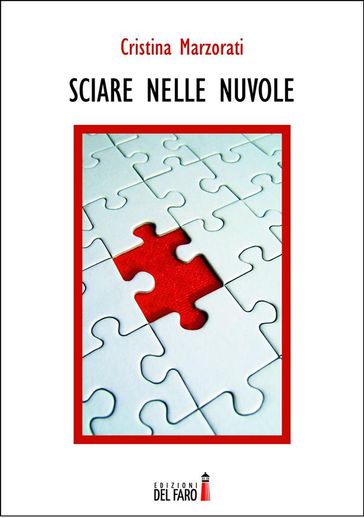 Sciare nelle nuvole - Cristina Marzorati