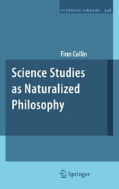 Science Studies as Naturalized Philosophy