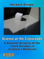 Science at the Crossroads