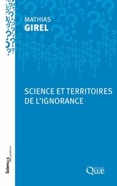 Science et territoires de l ignorance