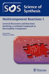 Science of Synthesis: Multicomponent Reactions Vol. 1