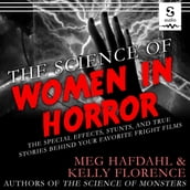 Science of Women in Horror, The