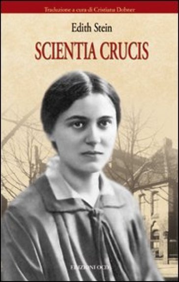 Scientia Crucis - Edith Stein