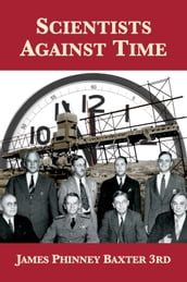 Scientists Against Time