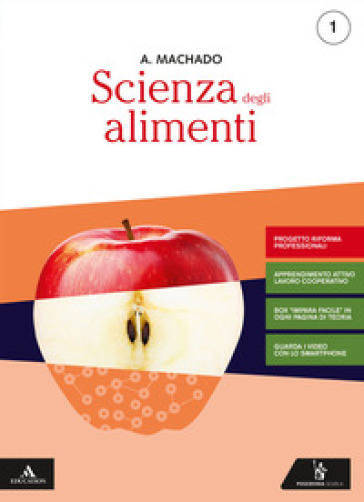 Scienza degli alimenti. Ediz. riforma 2019. Per gli Ist. professionali. Con e-book. Con espansione online. Vol. 1 - Amparo Machado