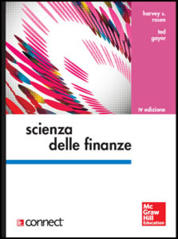 Scienza delle finanze - Harvey S. Rosen - Ted Gayer