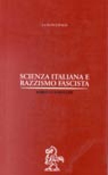 Scienza italiana e razzismo fascista - Roberto Maiocchi