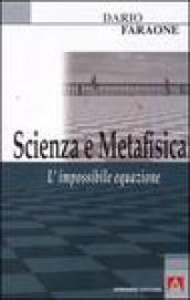 Scienza e metafisica. L