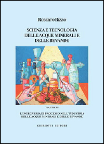Scienza e tecnologia delle acque minerali e delle bevande. 3.
