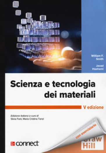 Scienza e tecnologia dei materiali. Con connect - William F. Smith - Javad Hashemi