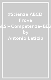 #Scienze ABCD. Prove INVALSI-Competenze-BES-DSA. Per la Scuola media. Con e-book. Con espansione online