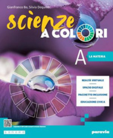 Scienze a colori. Ediz. tematica. Con Spazio STEM. Per la Scuola media. Con e-book. Con espansione online - Gianfranco Bo - Silvia Dequino