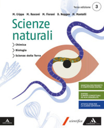 Scienze naturali. Per le Scuole superiori. Con e-book. Con espansione online. Vol. 1 - Massimo Crippa - Massimiliano Rusconi - Marco Fiorani