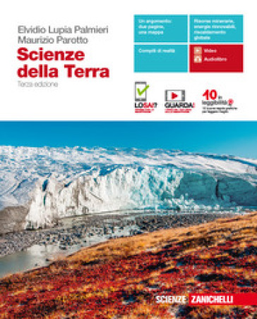 Scienze della terra. Per le Scuole superiori. Con e-book - Elvidio Lupia Palmieri - Maurizio Parotto