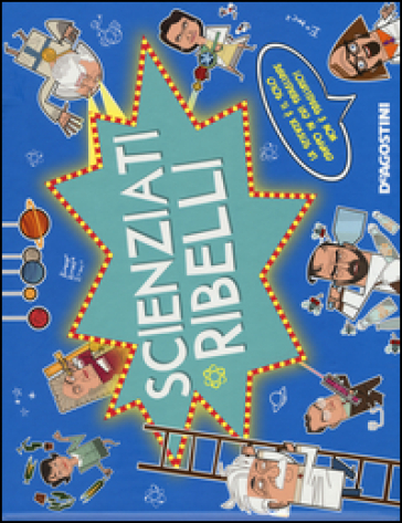 Scienziati ribelli - Dan Green