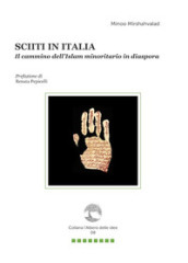 Sciiti in Italia. Il cammino dell Islam minoritario in Diaspora