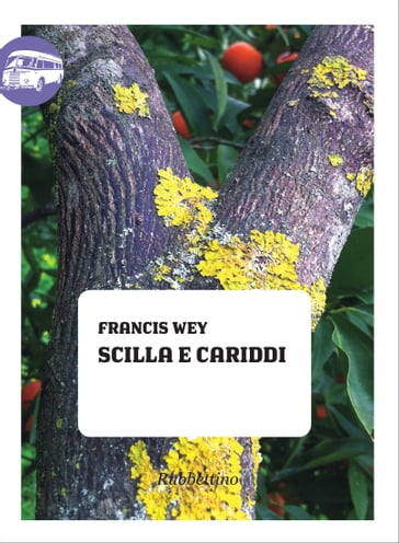 Scilla e Cariddi - Francis Wey